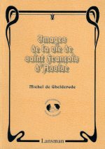 Images de la vie de Saint-François d'Assise