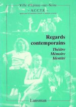 THEATRE - MEMOIRE - IDENTITE
