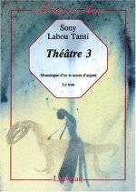 SONY LABOU TANSI - THEATRE 3