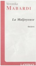 LA MALJOYEUSE