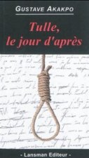 TULLE LE JOUR D'APRES