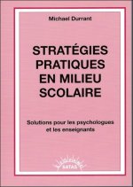 STRATEGIES PRATIQUES EN MILIEU SCOLAIRE