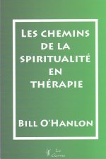 LES CHEMINS DE LA SPIRITUALITE EN THERAP