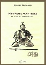 hypnose martiale