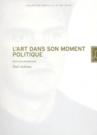 L' Art dans son Moment Politique