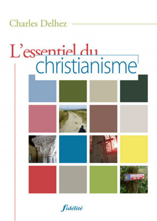 L'essentiel du christianisme