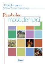 Paraboles mode d'emploi