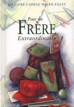 POUR UN FRERE EXTRAORDINAIRE Nlle Edition