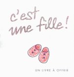 C'EST UNE FILLE !