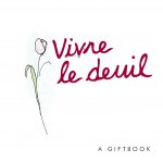 VIVRE LE DEUIL