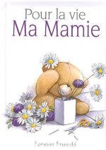 POUR LA VIE - MA MAMIE