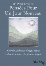 PENSEES POUR UN JOUR NOUVEAU