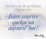 FAIRE SOURIRE QUELQU'UN AUJOURD'HUI