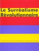 LE SURREALISME REVOLUTIONNAIRE