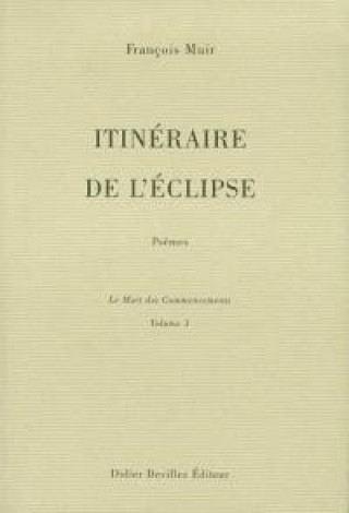 ITINERAIRE DE L'ECLIPSE