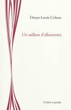 UN TAILLEUR D'ALLUMETTES