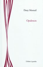 OPULENCES