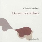 DANSENT LES OMBRES
