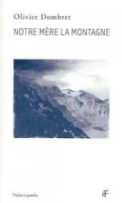 NOTRE MERE LA MONTAGNE