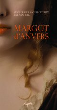 Margot d'Anvers roman