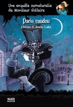 Une enquête surnaturelle de Monsieur voltaire - tome 5 Paris Vaudou