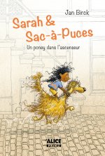 Sarah et Sac-à-puces - Un poney dans l'ascenceur - Tome 01
