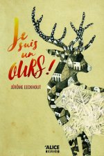 je suis un ours !