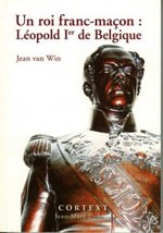 Roi franc-maçon : Léopold 1er de Belgique