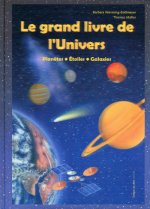 Le grand livre de l'univers planètes, étoiles, galaxies