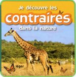 Je découvre les contraires dans la nature