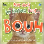 AMIS LES CHATONS FONT BOUH