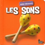 LES SONS - BEBE DECOUVRE