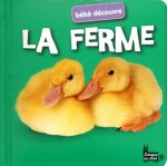 LA FERME - BEBE DECOUVRE