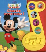 CHANTE AVEC NOUS LA MAISON DE MICKEY