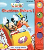CHANTONS DEHORS MAISON MICKEY