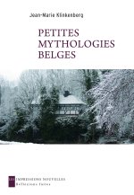 PETITES MYTHOLOGIES BELGES