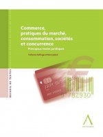 COMMERCE, PRATIQUES DU MARCHÉ, CONSOMMATION, SOCIÉTÉS ET CONCURRENCE - PRINCIPAU