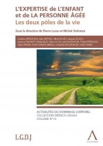 l'expertise de l'enfant et de la personne âgée. les deux pôles de la vie