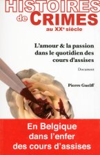 Histoires de crimes au XXème siècle