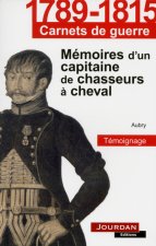 Mémoires d'un capitaine de chasseurs à cheval