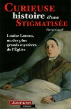Curieuses histoires d'une stigmatisée