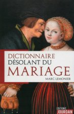 Dictionnaire désolant du mariage