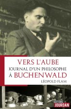 Vers l'aube - Journal d'un philosophe à Buchenwald