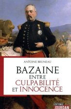 Bazaine, entre culpabilité et innocence