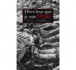 DITES-LEUR QUE JE SUIS MORT