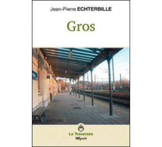 GROS