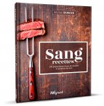 SANG RECETTES (100 PREPARATIONS A BASE DE VIANDES ET POMMES DE TERRE)