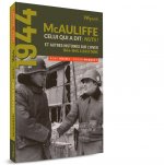 MCAULIFFE: CELUI QUI A DIT NUTS!