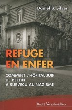 Refuge En Enfer Comment L Hopital Juif De Berlin A Survecu Au Nazisme