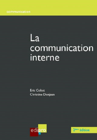 la communication interne - 2ème édition